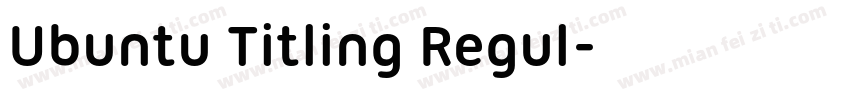 Ubuntu Titling Regul字体转换